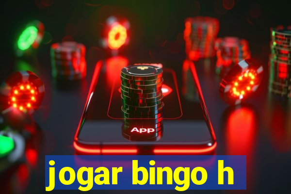 jogar bingo h